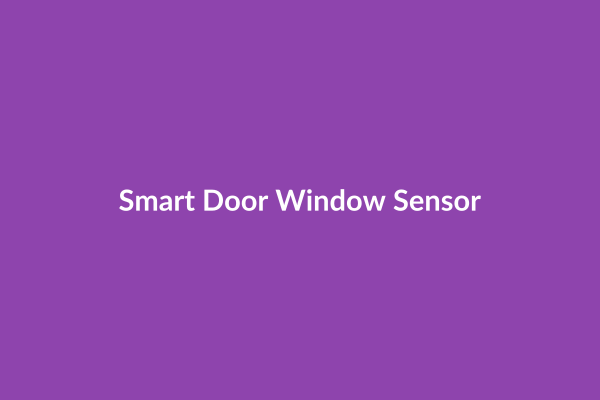 Smart Door Window Sensor