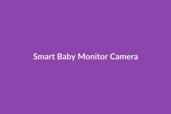 Smart Baby Monitor Camera