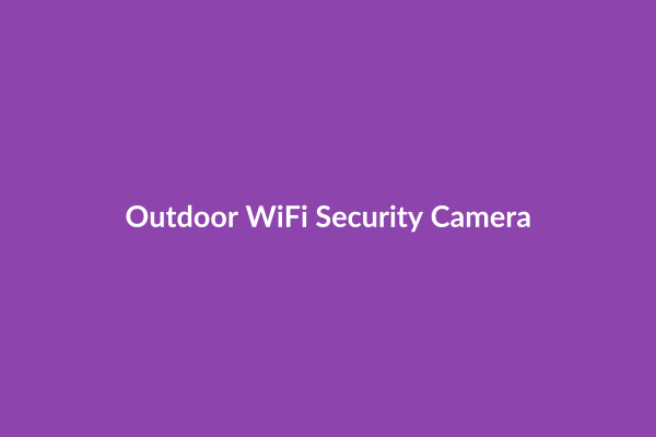 Outdoor WiFi Security Camera